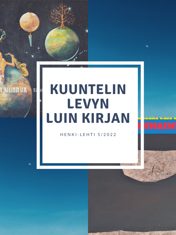 Kuuntelin levyn ja luin kirjan 5/2022